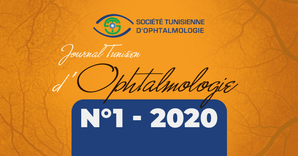 JOURNAL TUNISIEN D’OPHTALMOLOGIE N°1 – 2020